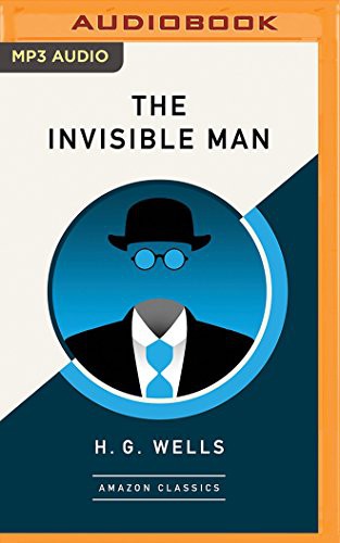 H. G. Wells (Duplicate), Simon Mattacks: Invisible Man , The (AudiobookFormat, 2018, Brilliance Audio)