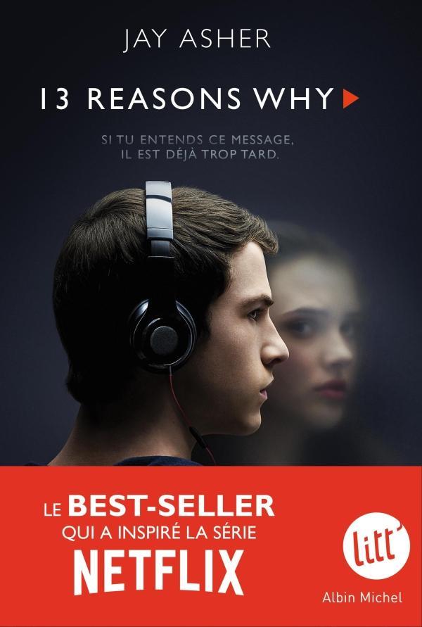 Jay Asher: 13 reasons why (French language, 2017, Éditions Albin Michel)