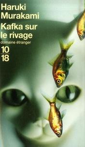 Haruki Murakami: Kafka sur le rivage (French language, 10/18)