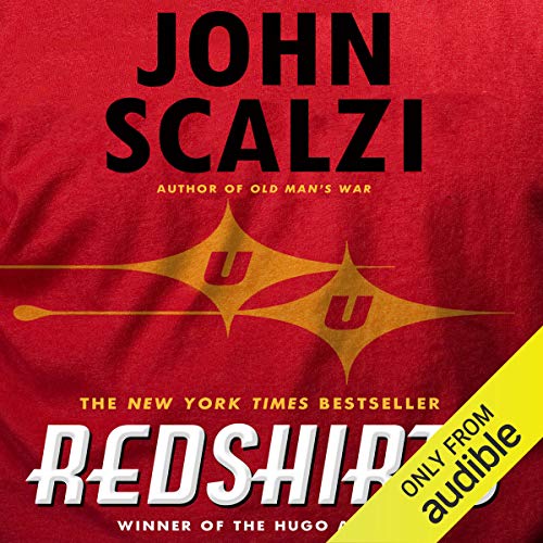 John Scalzi, Wil Wheaton (Narrator): Redshirts: A Novel with Three Codas (AudiobookFormat, 2012, Audible Studios)