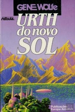 Gene Wolfe: Urth do Novo Sol (Portuguese Edition) (Europa-América)