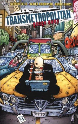 Warren Ellis, Darick Robertson: Transmetropolitan. (2002, DC Comics)