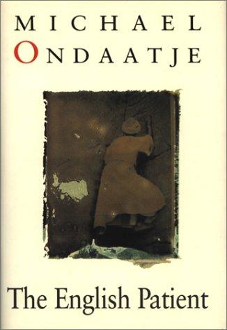 Michael Ondaatje: The English patient (1997, M&S)