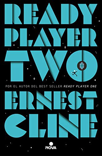 Ernest Cline, Ernest Cline, David Tejera Expósito: Ready Player Two (Paperback, 2021, Nova)