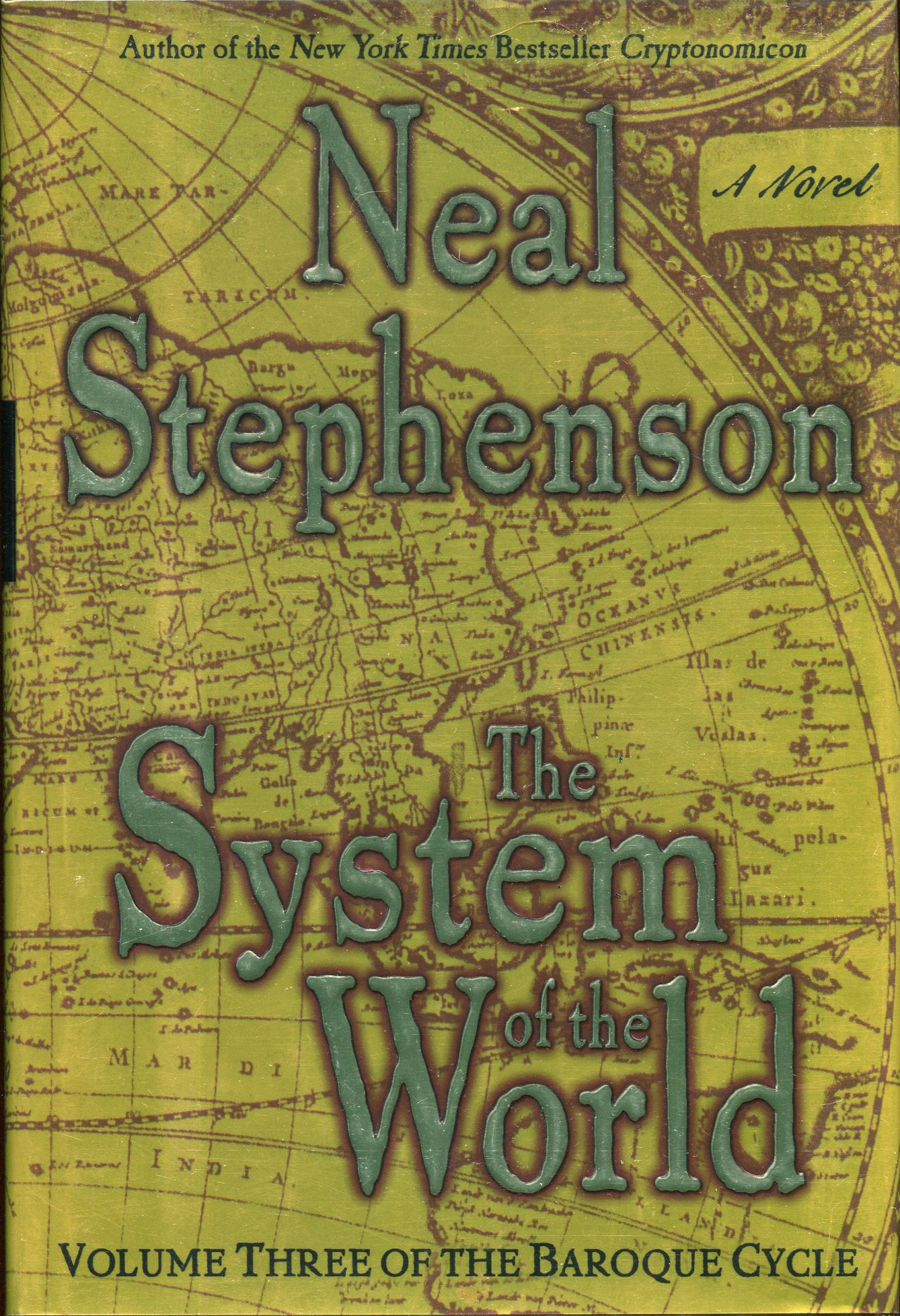 Neal Stephenson: The System of the World (Hardcover, 2004, William Morrow)