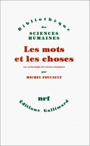 Michel Foucault: Les mots et les choses (French language, 1966, Gallimard)