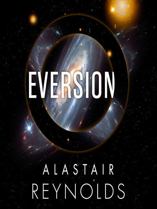 Alastair Reynolds: Eversion (2022, Orion Publishing Group, Limited)