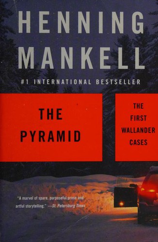 Henning Mankell: The pyramid (2009, Vintage Books)