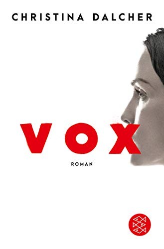 Christina Dalcher: Vox (Paperback, 2019, FISCHER Taschenbuch)