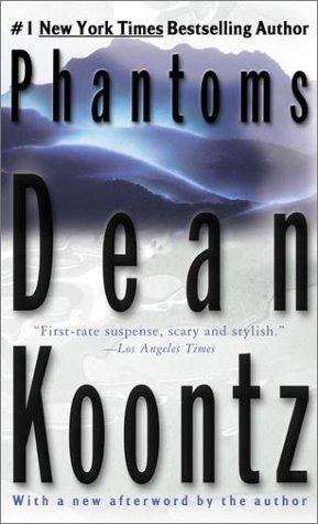 Dean R. Koontz: Phantoms (2001, Berkley Books)