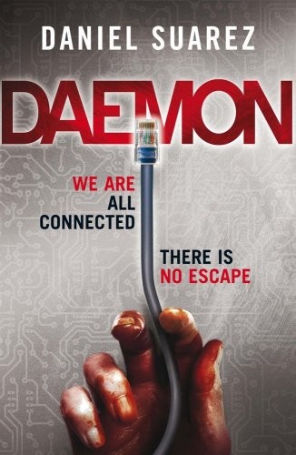 Daniel Suarez (duplicate): Daemon (2010, Quercus)