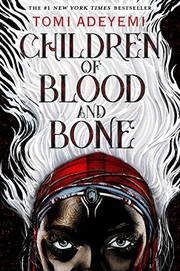 Tomi Adeyemi: Children of Blood and Bone (2018, Henry Holt and Co. (BYR))