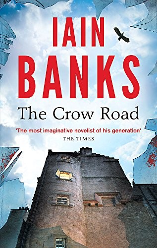 Iain M. Banks, Iain Banks: The Crow Road (2013, Abacus)