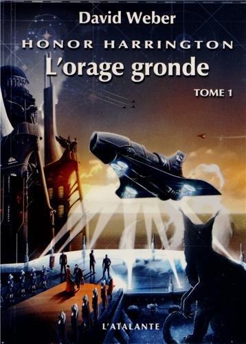 David Weber: L'orage gronde (French language)