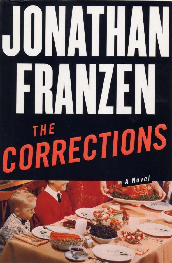 Jonathan Franzen: The corrections (2001, Farrar, Straus and Giroux)