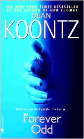 Dean R. Koontz: Forever odd (2005, Bantam Books)