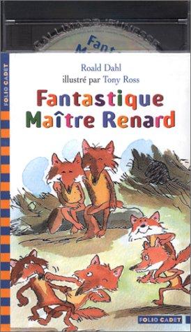 Roald Dahl, Tony Ross, Christine Delaroche, Daniel Prévost, Marie Saint-Dizier, Raymond Farré: Fantastique Maître Renard (AudiobookFormat, French language, 2002, Gallimard Jeunesse)