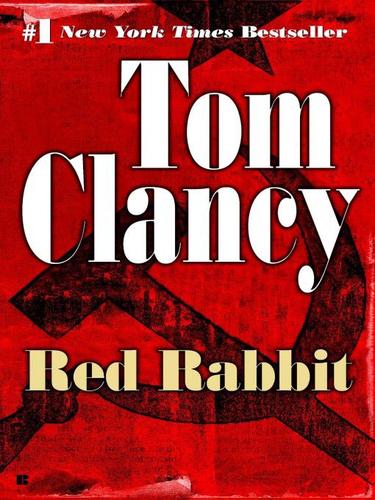 Tom Clancy: Red Rabbit (2009, Penguin USA, Inc.)