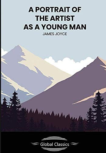 James Joyce: A Portrait of the Artist as a Young Man (Paperback, 2018, CreateSpace Independent Publishing Platform)