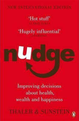 Cass R. Sunstein, Richard Thaler: Nudge (2009)