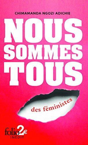 Chimamanda Ngozi Adichie: Nous sommes tous des féministes  - Suivi de Les marieuses (French language, Editions Gallimard)