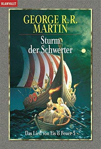 George R. R. Martin: Sturm der Schwerter (German language, 2001, Blanvalet Taschenbuchverl)