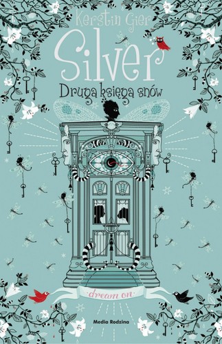 Kerstin Gier: Silver - druga księga snów (Hardcover, Polish language, 2016, Media Rodzina)