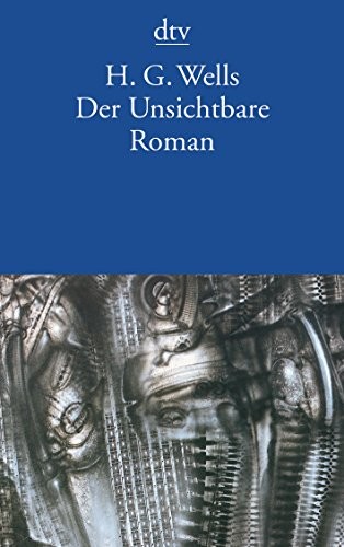 H. G. Wells (Duplicate): Der Unsichtbare (2004, DTV Deutscher Taschenbuch)