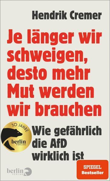 Hendrik Cremer: Je länger wir schweigen, desto mehr Mut werden wir brauchen (German language, 2024, Berlin Verlag)