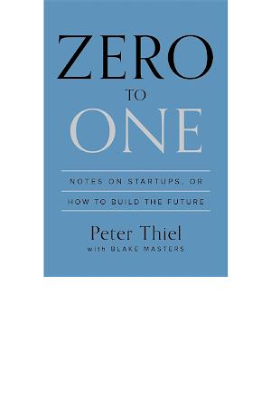 Peter Thiel, Blake Masters: Zero to One