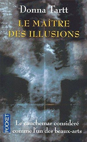 Donna Tartt: Le maître des illusions (French language)