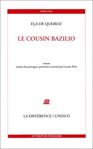 Eça de Queiroz: Cousin bazilio (Paperback, French language, 2001, La Différence)