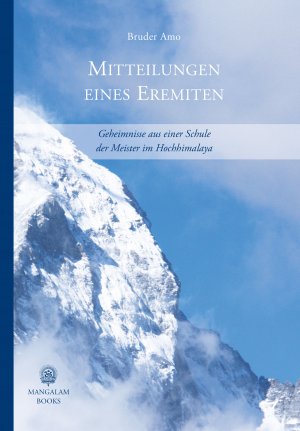 Bruder Amo: Mitteilungen eines Eremiten (Paperback, deutsch language, Yoga Vidya)