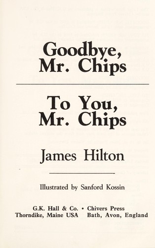 James Hilton: Goodbye, Mr. Chips (1995, G.K. Hall, Chivers Press)