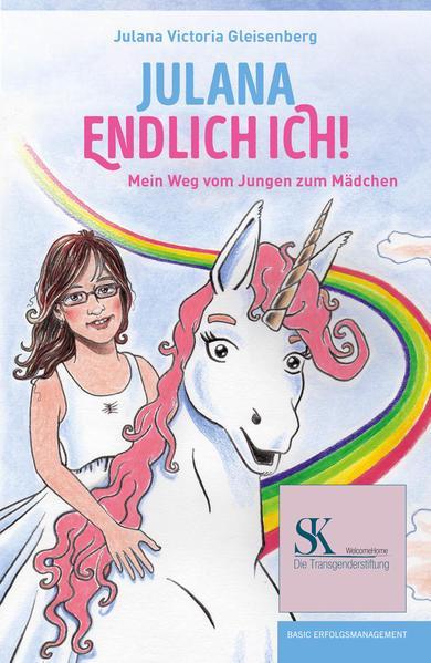 Julana Victoria Gleisenberg: Julana - Endlich ich! (Paperback, German language, 2021, basic erfolgsmanagement)