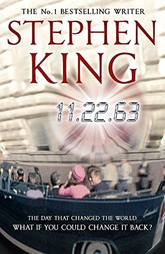 Stephen King: 11.22.63 (Hardcover, 2011, Hodder & Stoughton)