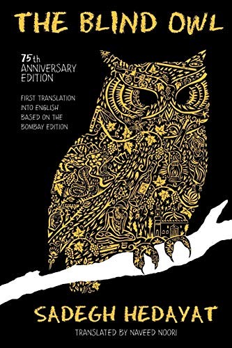 Sadegh Hedayat, Naveed Noori: The Blind Owl (Paperback, 2011, l'Aleph)