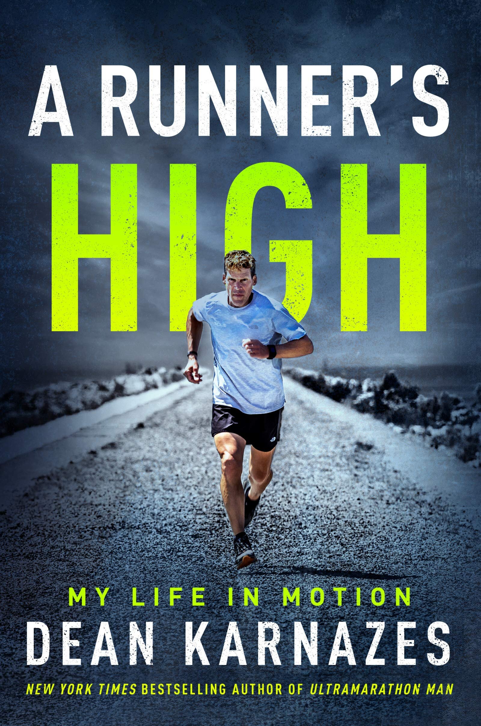 Dean Karnazes: Runner's High (2022, Allen & Unwin)