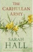 Sarah Hall: The Carhullan Army (Paperback, 2008, Faber and Faber)