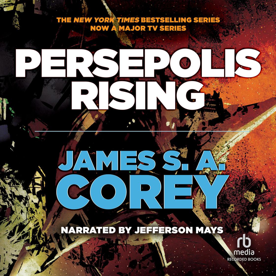 James S.A. Corey: Persepolis Rising (AudiobookFormat, 2017, Recorded Books)