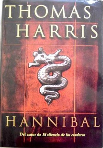 Thomas Harris: Hannibal (1999, Random House Mondadori)