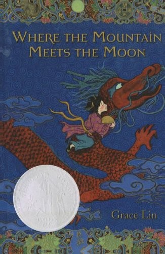 Grace Lin MD: Where the Mountain Meets the Moon (Hardcover, 2011, Perfection Learning)