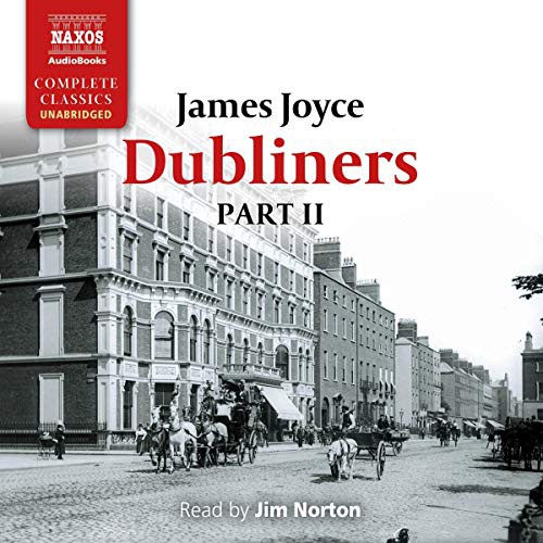 James Joyce, Jim Norton: Dubliners (AudiobookFormat, 2019, Blackstone Pub, Naxos)