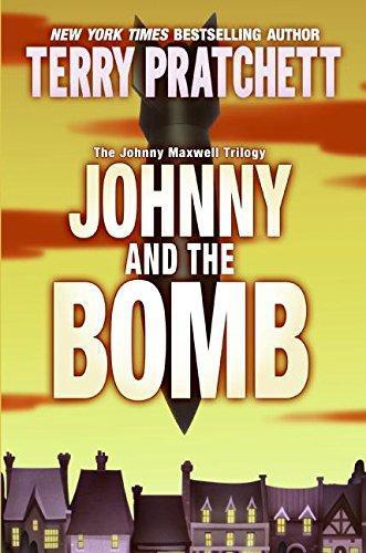 Pu lai qi (Pratchett, Terry): Johnny and the Bomb (Johnny Maxwell, #3) (Hardcover, 2007, HarperCollins Publishers)