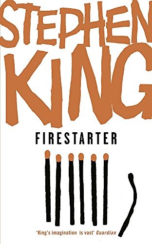 Stephen King: Firestarter (2006, Hodder And Stoughton Ltd.)