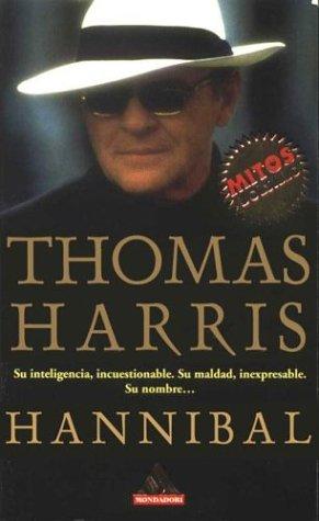 Thomas Anthony Harris, M.D.: Hannibal (Spanish language, 2001, Grijalbo Mondadori)