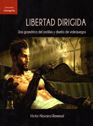 Víctor Navarro Remesal: Libertad dirigida (Paperback, Spanish language, 2016, Shangrila Ediciones)