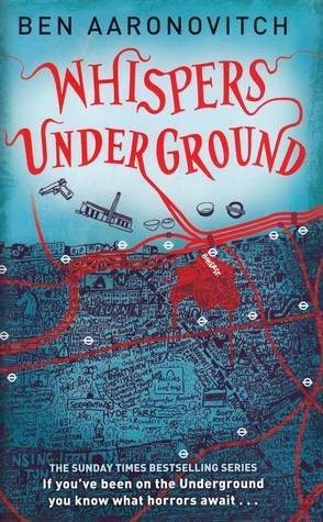 Ben Aaronovitch: Whispers Under Ground (2012, Orion Publishing Co)