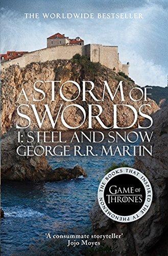 George R. R. Martin, George R. R. Martin: A Storm of Swords: Part 1 Steel and Snow (2001, Harper Voyager)