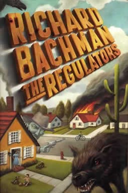 Stephen King: The Regulators (Hardcover, 1996, Dutton)